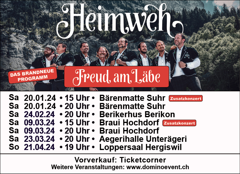 Heimweh "Freud am Läbe", Aegerihalle, 20.00 Uhr, www.dominoevent.ch