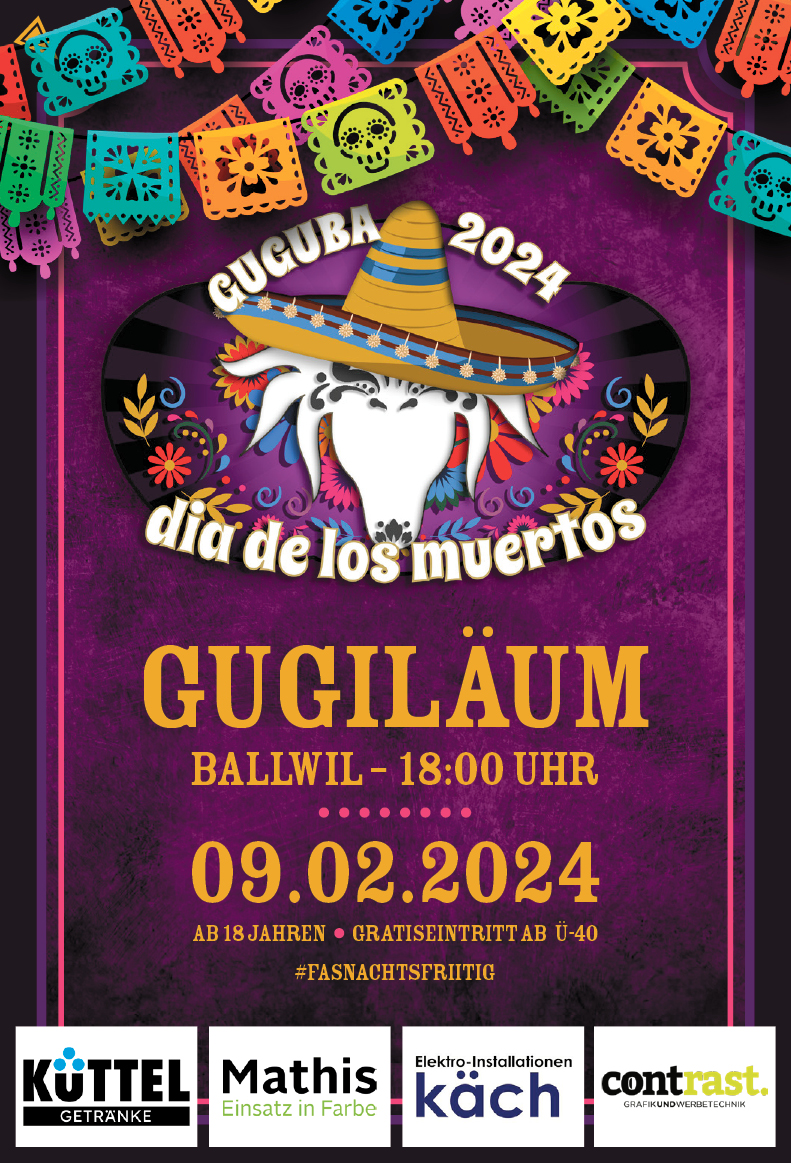 Gugiläum "dia de los muertos", Guguba Ballwil, 18.00 Uhr