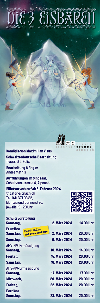 Theater Alpnach spielt "Die 3 Eisbären", Singsaal, Schulhausstrasse 4, 14.00 Uhr, www.theater-alpnach.ch