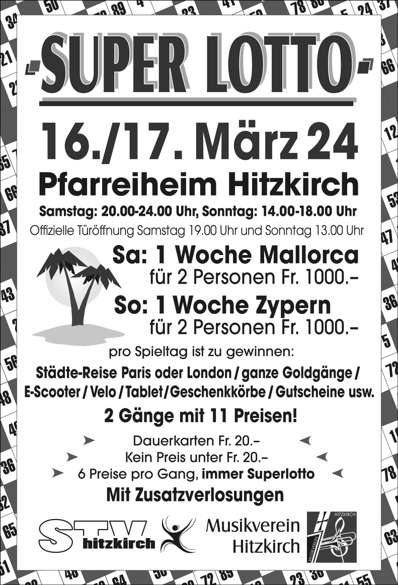 Super Lotto STV Hitzkirch und Musikverein Hitzkirch, Pfarreiheim, 20.00 bis 24.00 Uhr, Türöffnung 19.00 Uhr