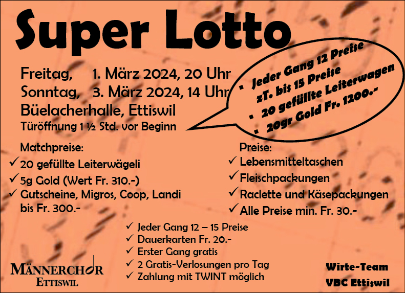 Super Lotto Männerchor Ettiswil, Büelacherhalle, 20.00 Uhr