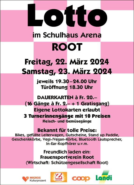 Lotto Frauensportverein Root, Schulhaus Arena, 19.30 bis 24.00 Uhr, Türöffnung 18.30 Uhr