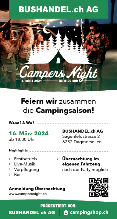 Campers Night, Bushandel.ch AG, Sagenfeldstrasse 2, ab 18.00 Uhr, Festbetrieb, Live-Musik, Verpflegung, Bar, www.campersnight.ch