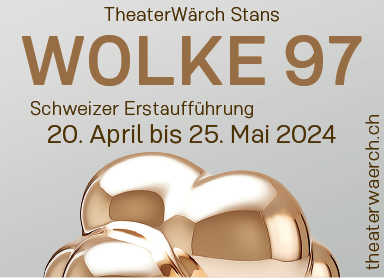 TheaterWärch Stans spielt "Wolke 97", Salzmagazin, Stansstaderstrasse 23, 20.00 Uhr, www.theaterwaerch.ch