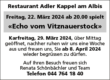 Echo vom Vitznauerstock, Restaurant Adler, ab 20 Uhr, Telefon 044 764 18 40